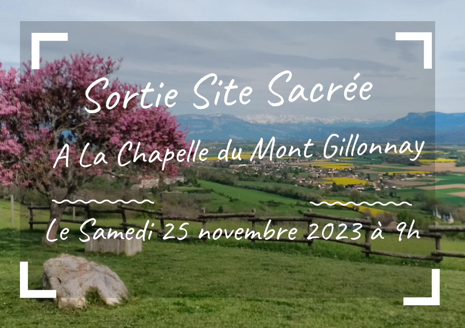 Sortie sacrée à la Chapelle du Mont Gillonnay le 25 novembre