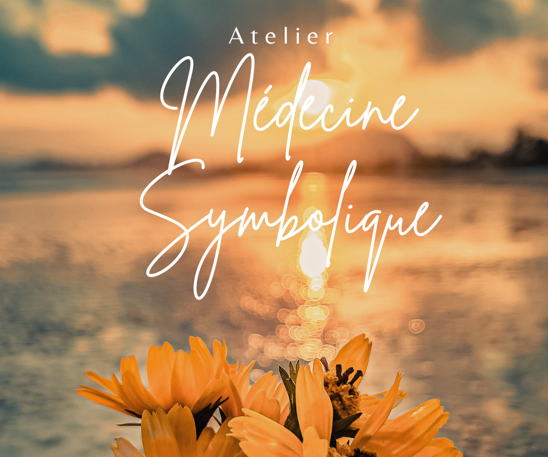 Atelier découverte Médecine Symbolique du 23 mars 2024