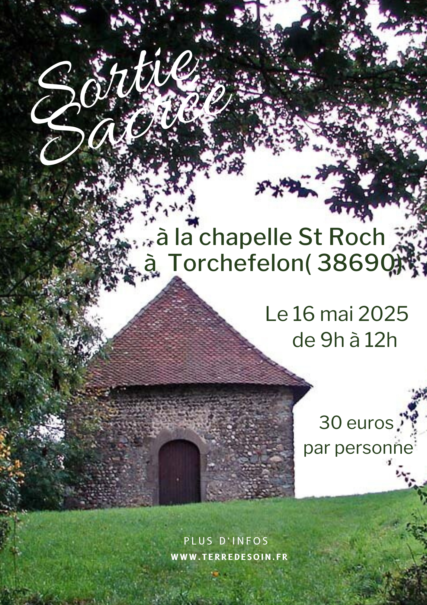 Sortie sacrée le 16 mai à la Chapelle de Saint Roch de Torchefelon (38)