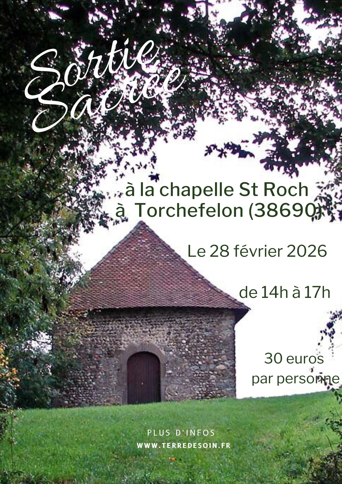 Sortie sacrée le 28 février à la Chapelle de Saint Roch de Torchefelon (38)