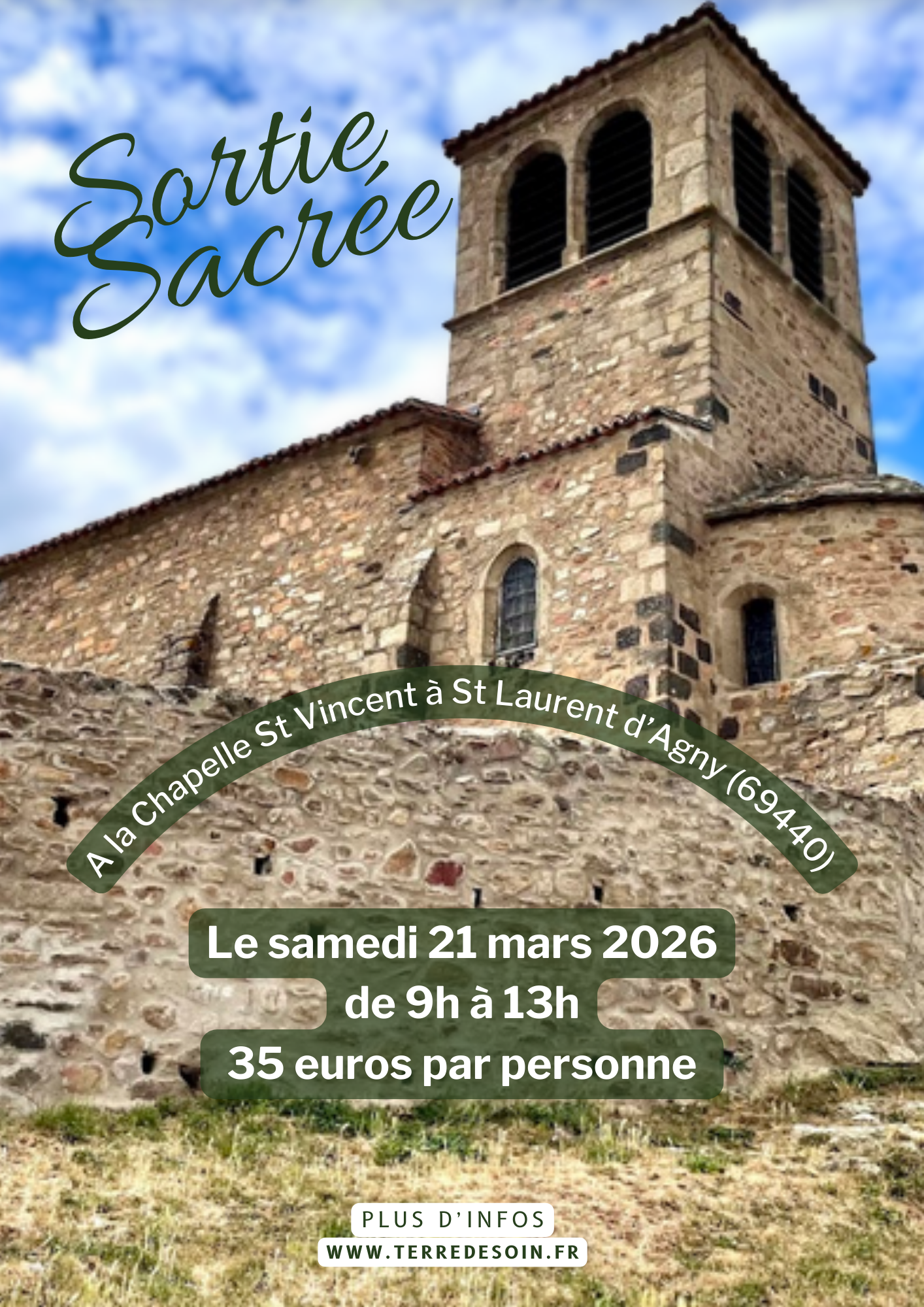 Sortie sacrée le 21 mars à la Chapelle St Vincent à St Laurent d’Agny (69)